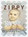 Cover image for A Girl Named Zippy